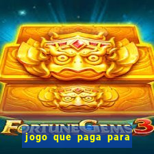 jogo que paga para jogar de verdade